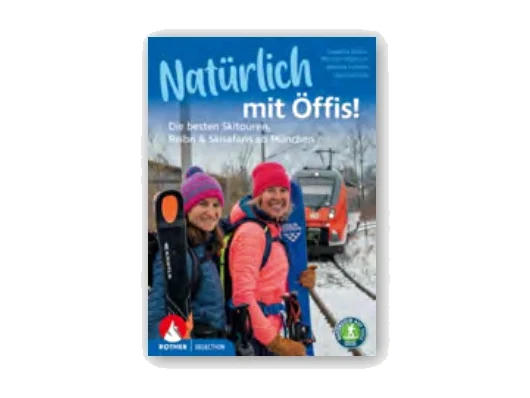 Rother Verlag "Natürlich mit Öffis!" – Skitourenführer für nachhaltige Touren ab München, Buchcover mit Bergmotiv.